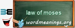 WordMeaning blackboard for law of moses